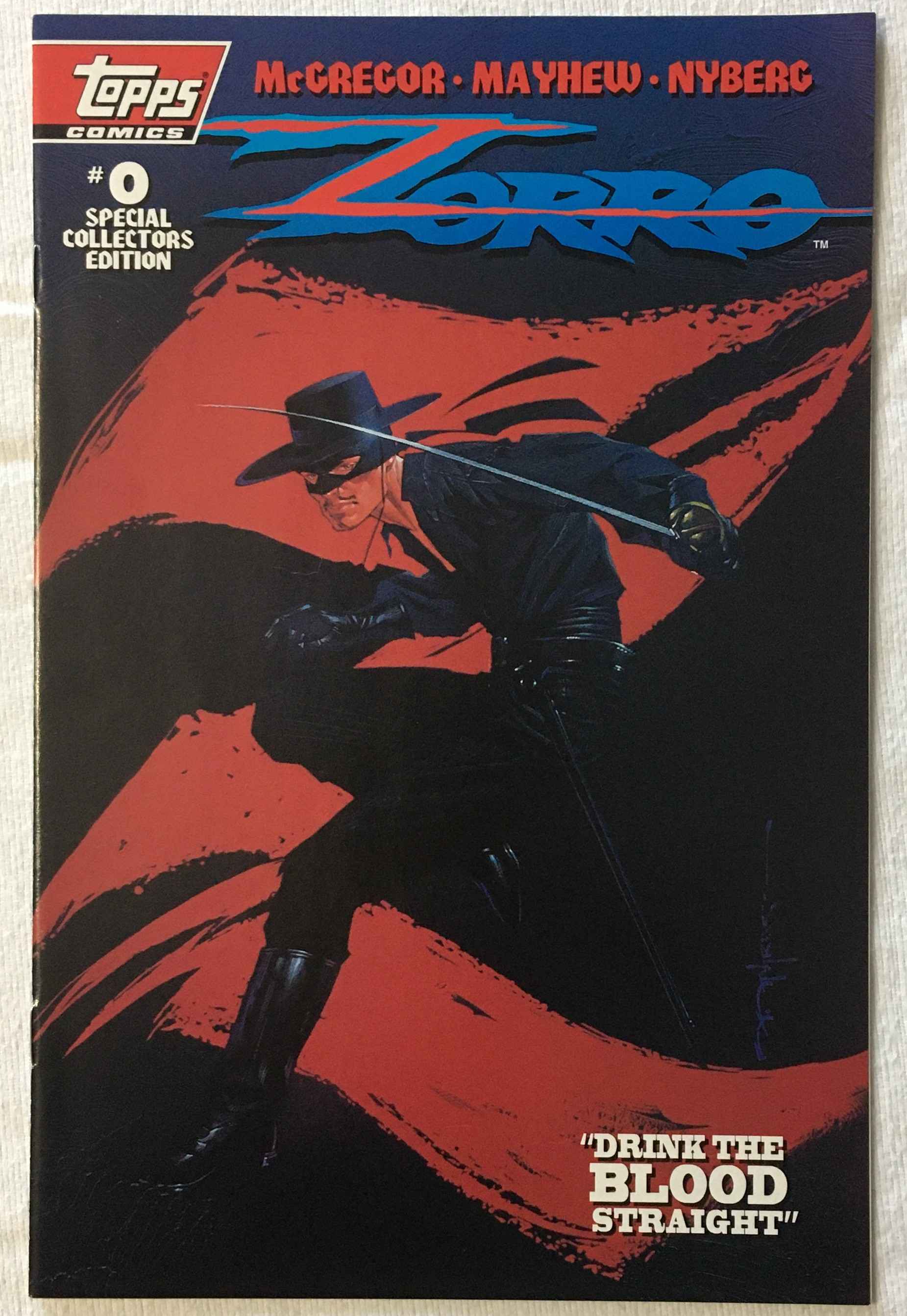 Zorro - Drink the Blood Straight - Volume 1 - No. 0 - Special Edition - October 1993 